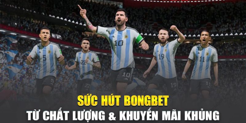 Lý do khiến BONGBET thu hút được nhiều hội viên