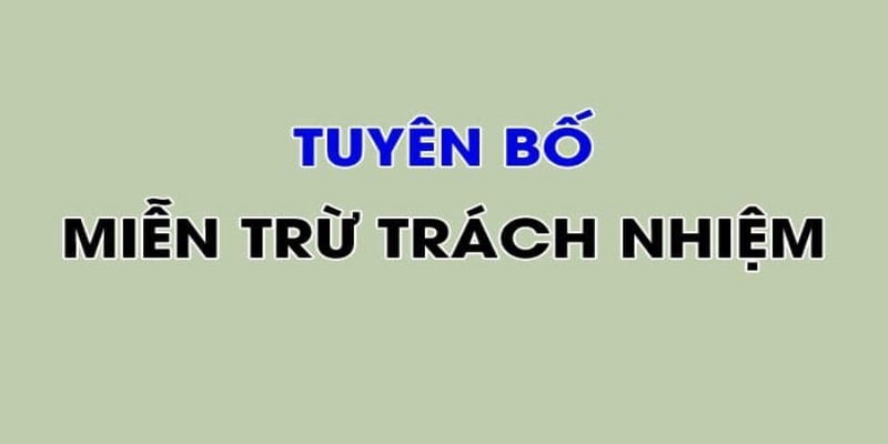 BONGBET tuyên bố không chịu trách nhiệm trong một số trường hợp