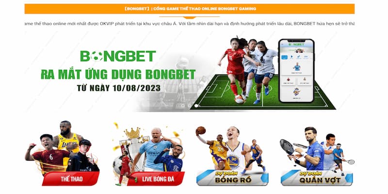 BONGBET là địa chỉ uy tín an toàn và số lượng người chơi đông đảo 