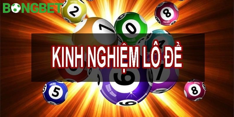 Lý do người chơi nên nắm bắt các kinh nghiệm lô đề